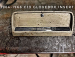 1964-1966 Chevy C-10 glovebox C-10 insert ( did you die? )