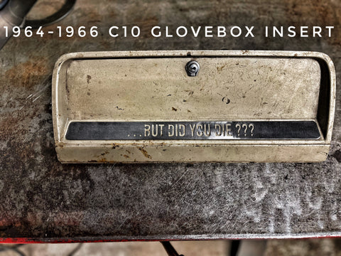1964-1966 Chevy C-10 glovebox C-10 insert ( did you die? )